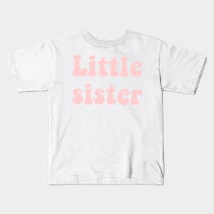 Little sister add on Kids T-Shirt